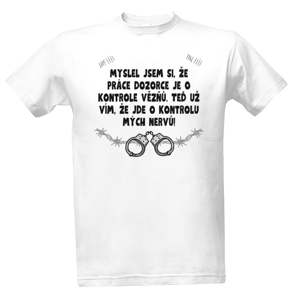 Tričko s potiskem Tričko - Dozorce 9